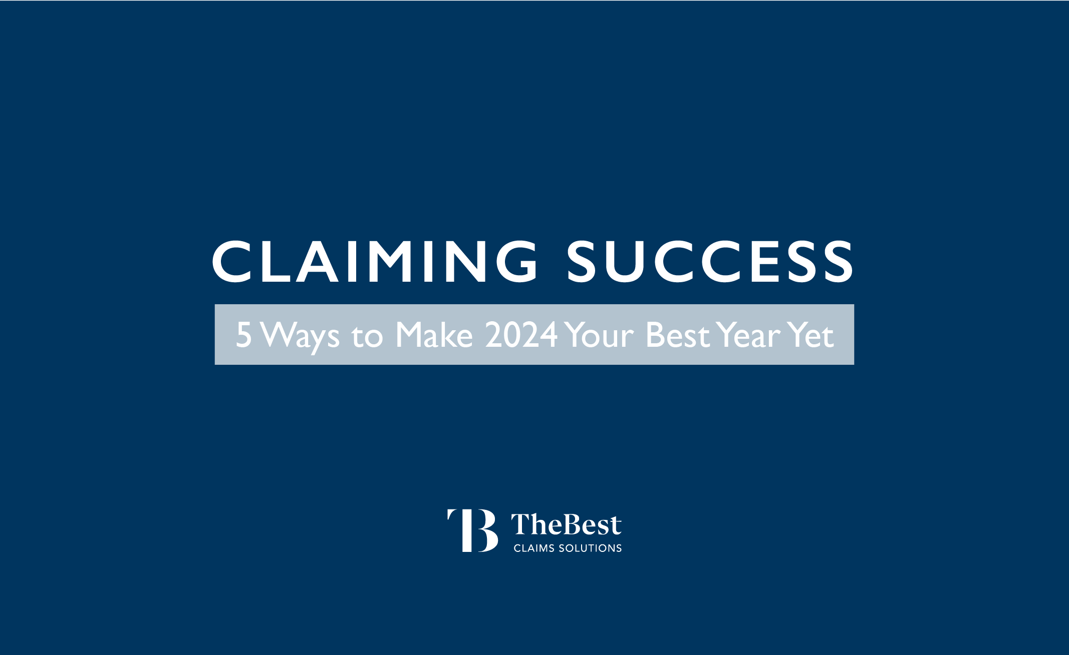 5 ways to make 2024 your best year yet